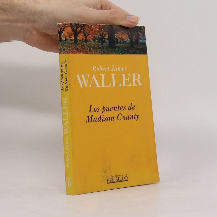 Robert James Waller Los Puentes de Madison County