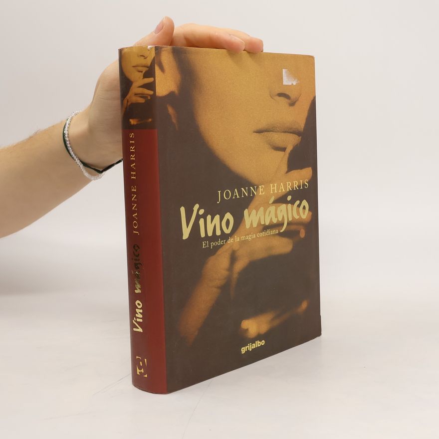 Joanne Harris Vino mágico