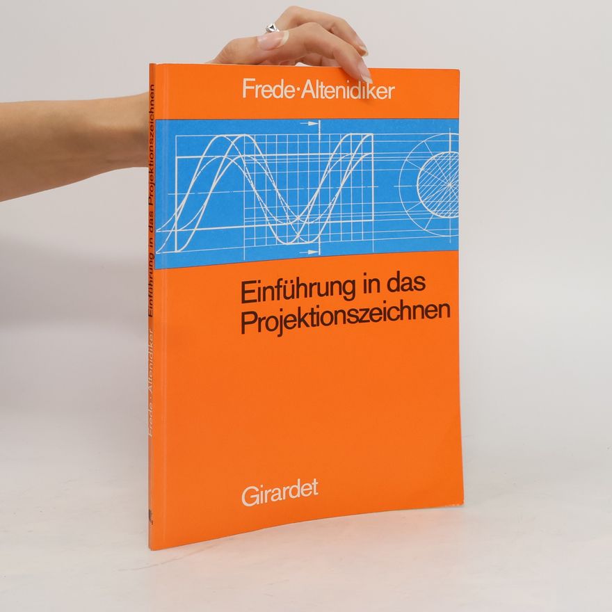 Autorenkollektiv Einführung in das Projektionszeichnen