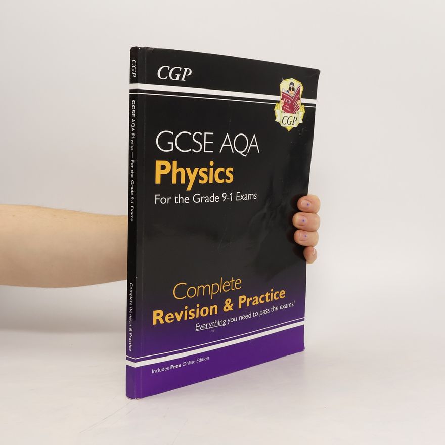 Collectif d'auteurs GCSE AQA Physics. Complete Revision & Practice