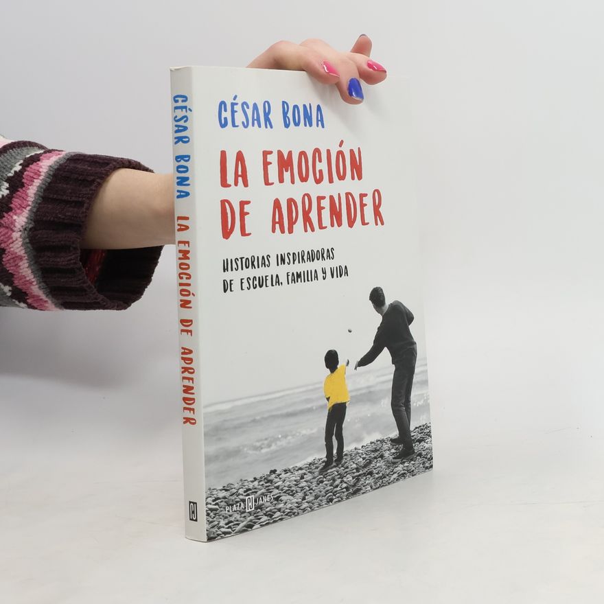 César Bona La emoción de aprender