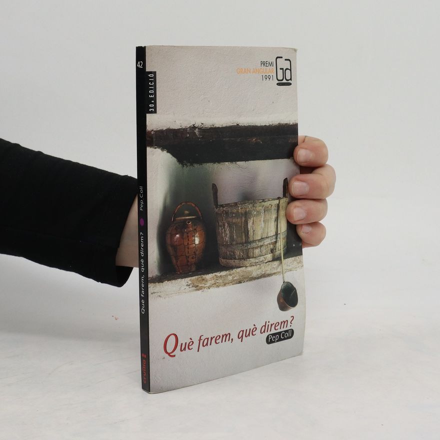 Pep Coll Què farem, què direm?