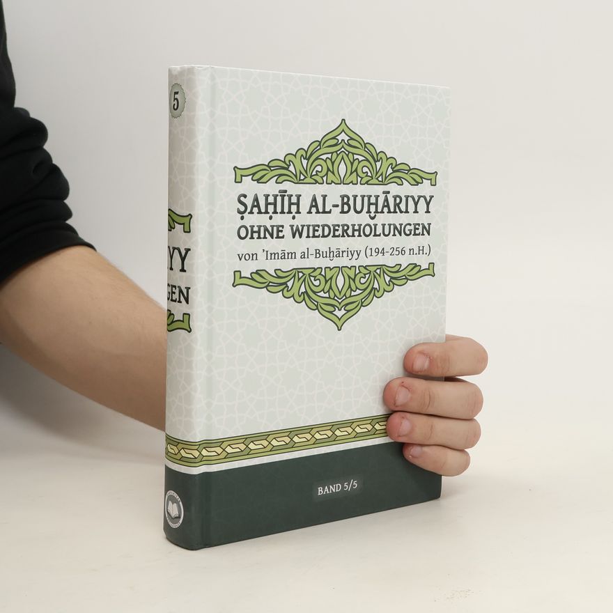 Muḥammad Ibn-Ismāʿīl al- Buḫārī Ṣaḥīḥ al-Buḫāriyy, Band 5/5