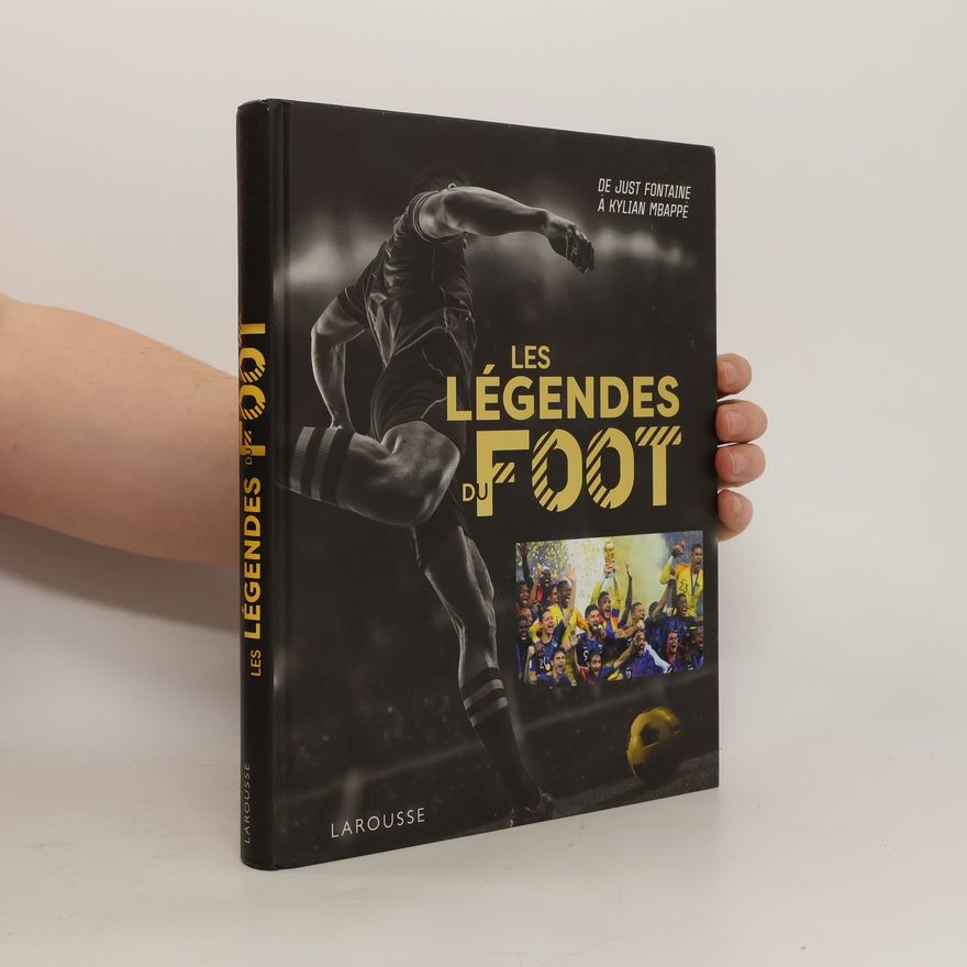 Just Fontaine Les légendes du foot