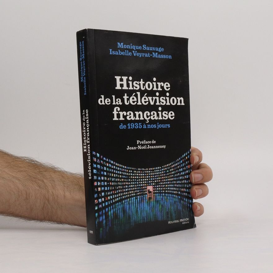 Isabelle Veyrat-Masson Histoire de la télévision française