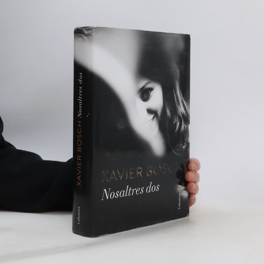 Xavier Bosch Nosaltres dos