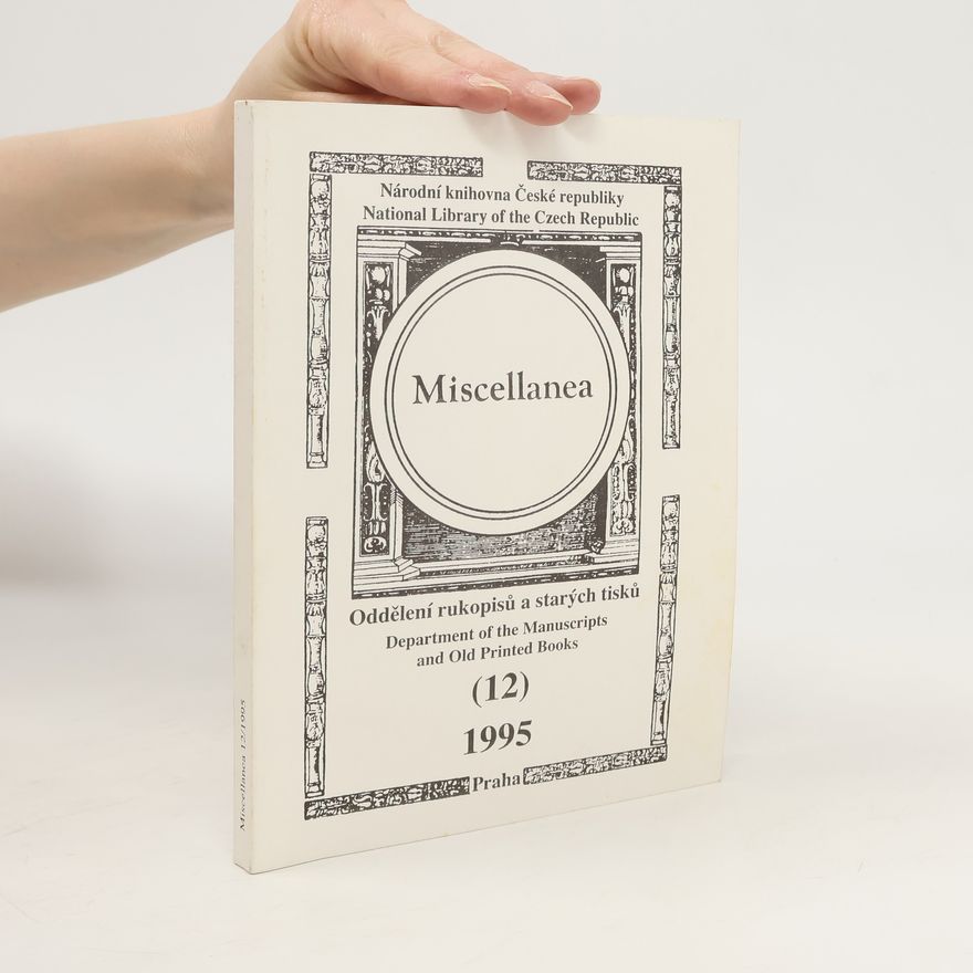 Various authors Miscellanea. Oddělení rukopisů a starých tisků 12