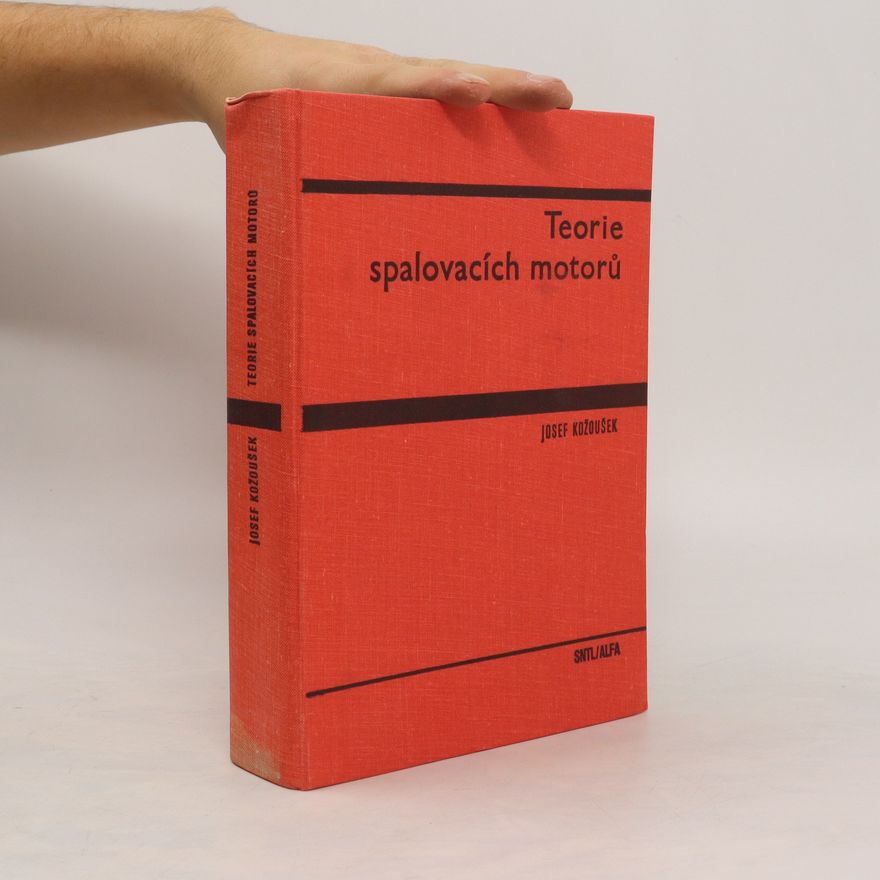 Josef Kožoušek Teorie spalovacích motorů