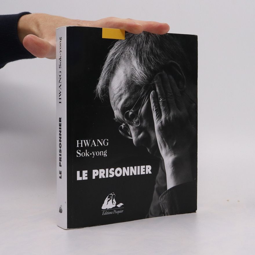 Hwang Sok-yong Le Prisonnier