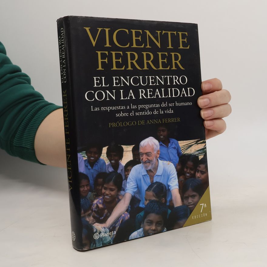 Vicente Ferrer El encuentro con la realidad