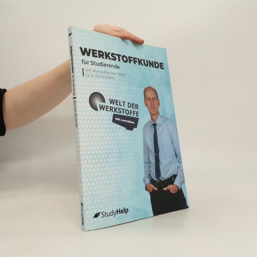 Autorenkollektiv Werkstoffkunde für Studierende