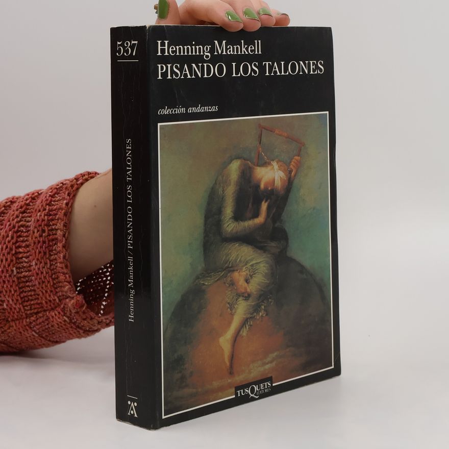 Henning Mankell Pisando los talones