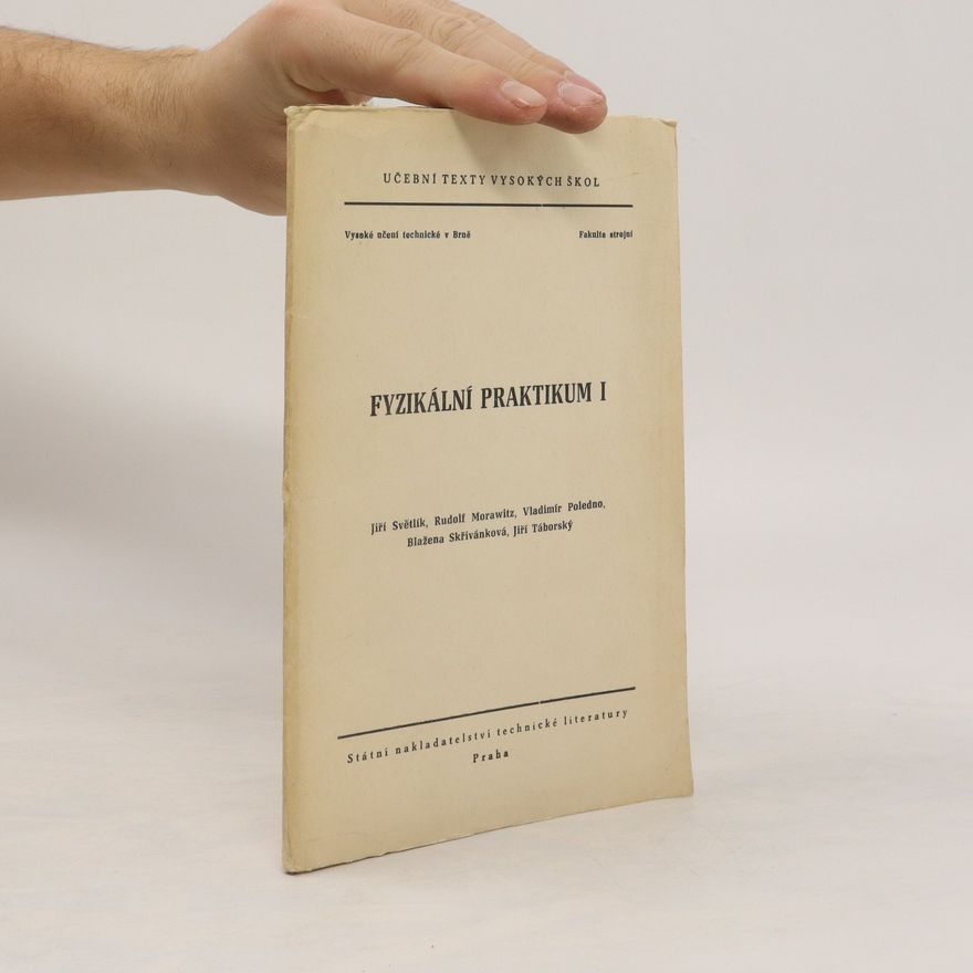 Kolektiv autorů Fyzikální praktikum I.