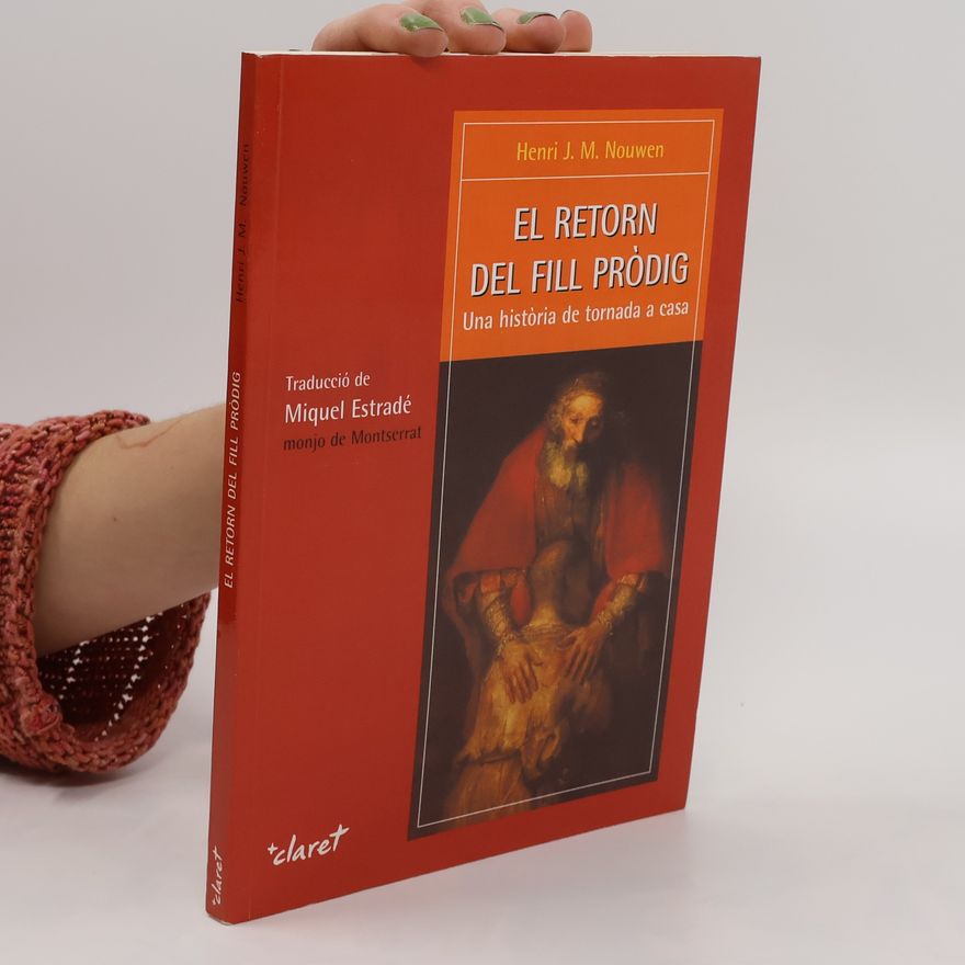 Henri Jozef Machiel Nouwen El retorn del fill pròdig