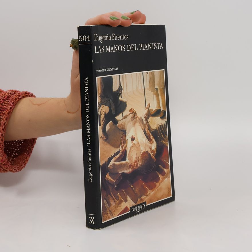 Eugenio Fuentes Pulido Las manos del pianista