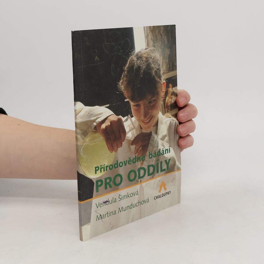 Vendula Šimková Přírodovědná bádání pro oddíly