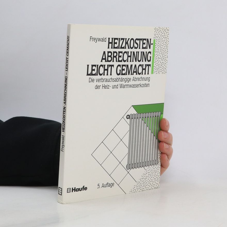 Dieter Freywald Heizkostenabrechnung leicht gemacht