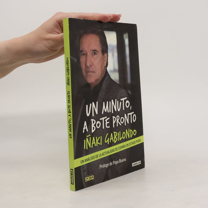 Iñaki Gabilondo Un minuto, a bote pronto