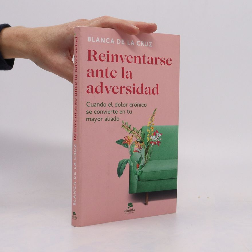 Blanca de la Cruz Reinventarse ante la adversidad