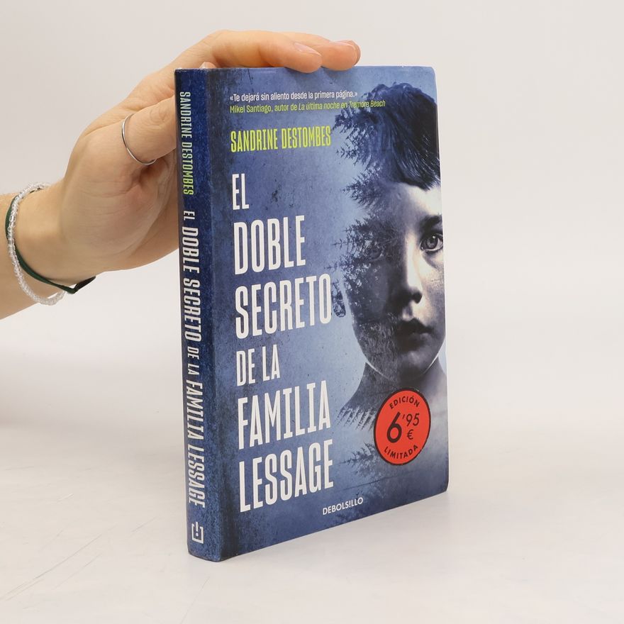 Sandrine Destombes El doble secreto de la familia Lessage
