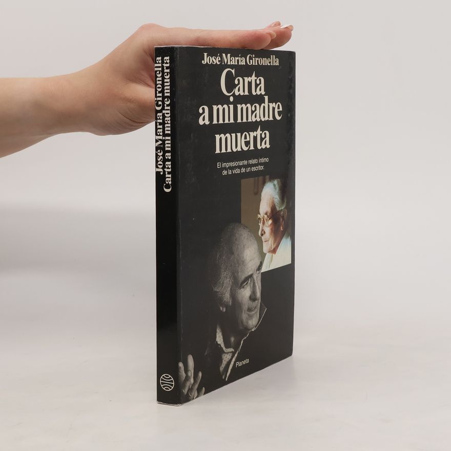 José María Gironella Carta a mi madre muerta