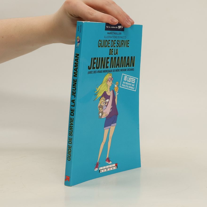 Marie Thuillier Guide de survie de la Jeune Maman