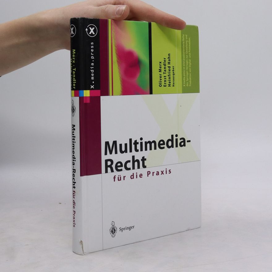 Oliver Merx Multimedia-Recht für die Praxis