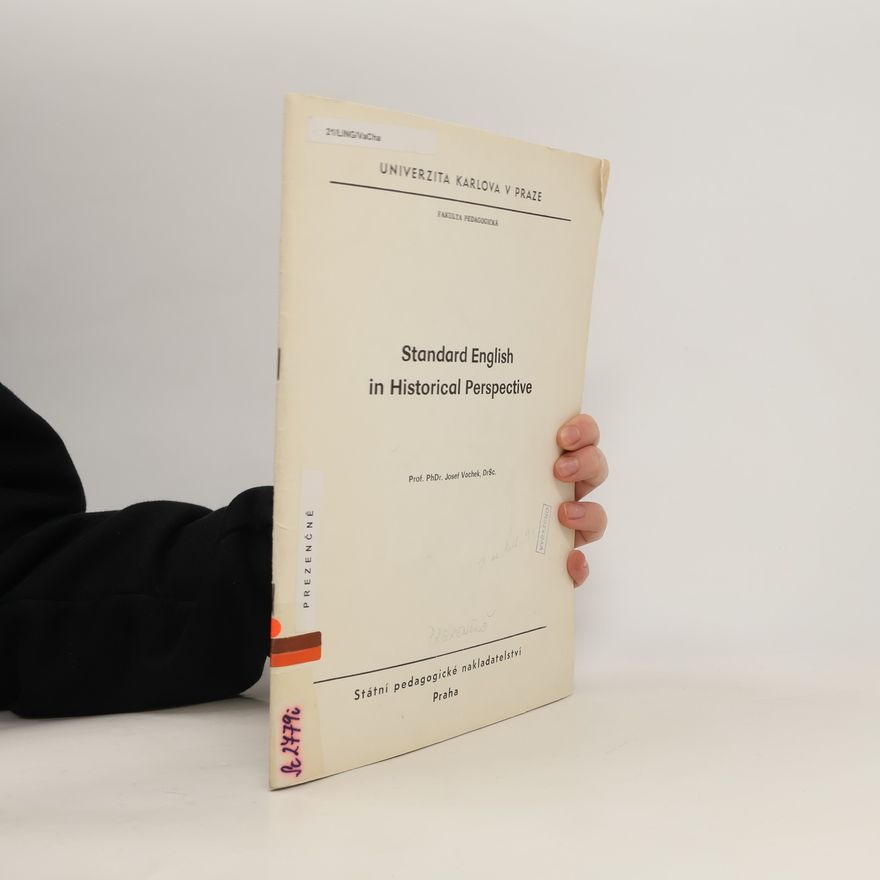 Josef Vachek Standard English in historical perspective