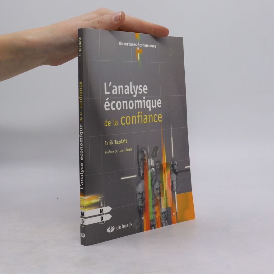 Tarik Tazdaït L'analyse économique de la confiance