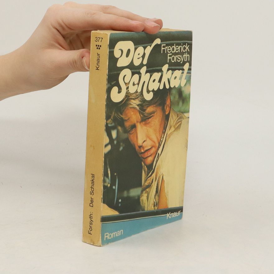 Frederick Forsyth Der Schakal