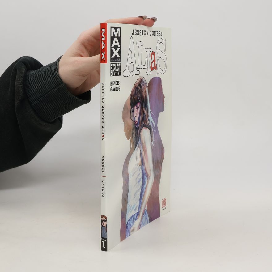 Brian Michael Bendis Jessica Jones: Alias Volume 1