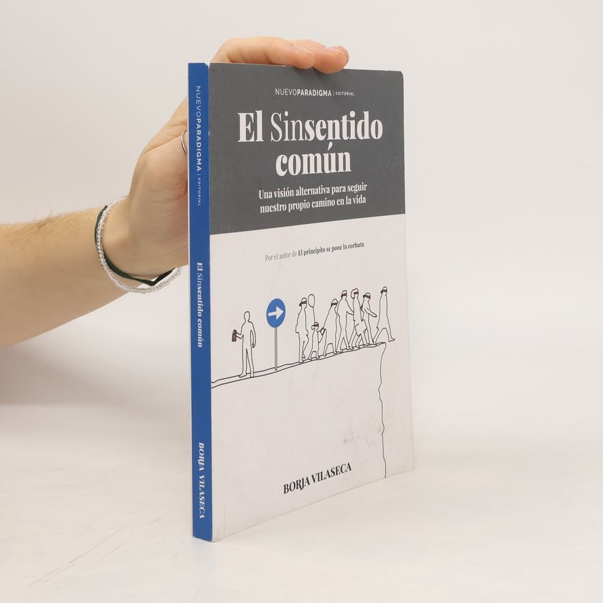 Borja Vilaseca El Sinsentido común