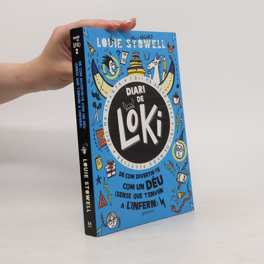 Louie Stowell Diari de Loki 2. Com divertir-te com un déu