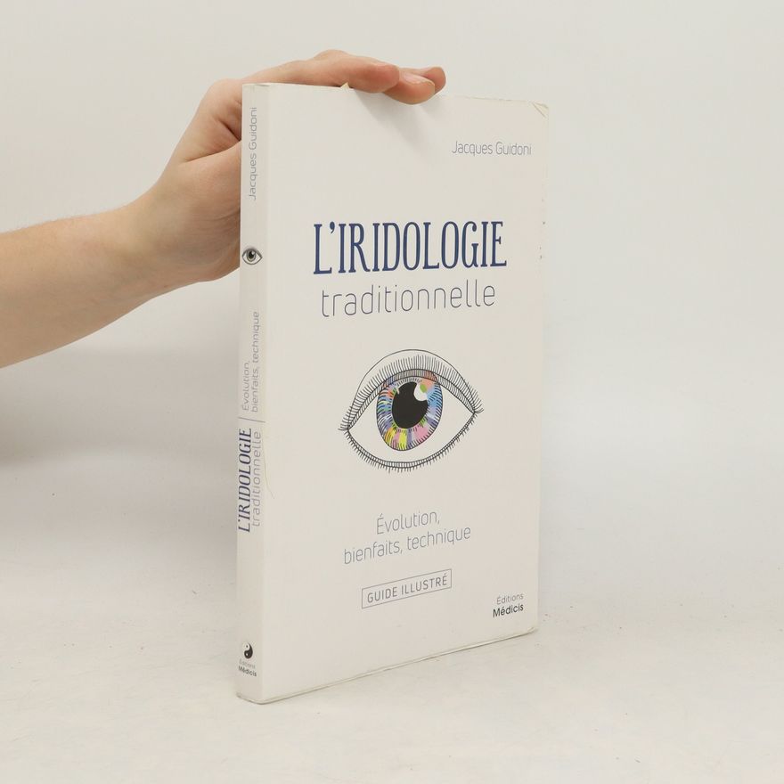 Jacques Guidoni L'iridologie traditionnelle