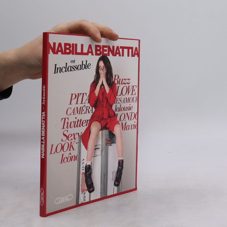 Nabilla Benattia Nabilla Benattia est inclassable