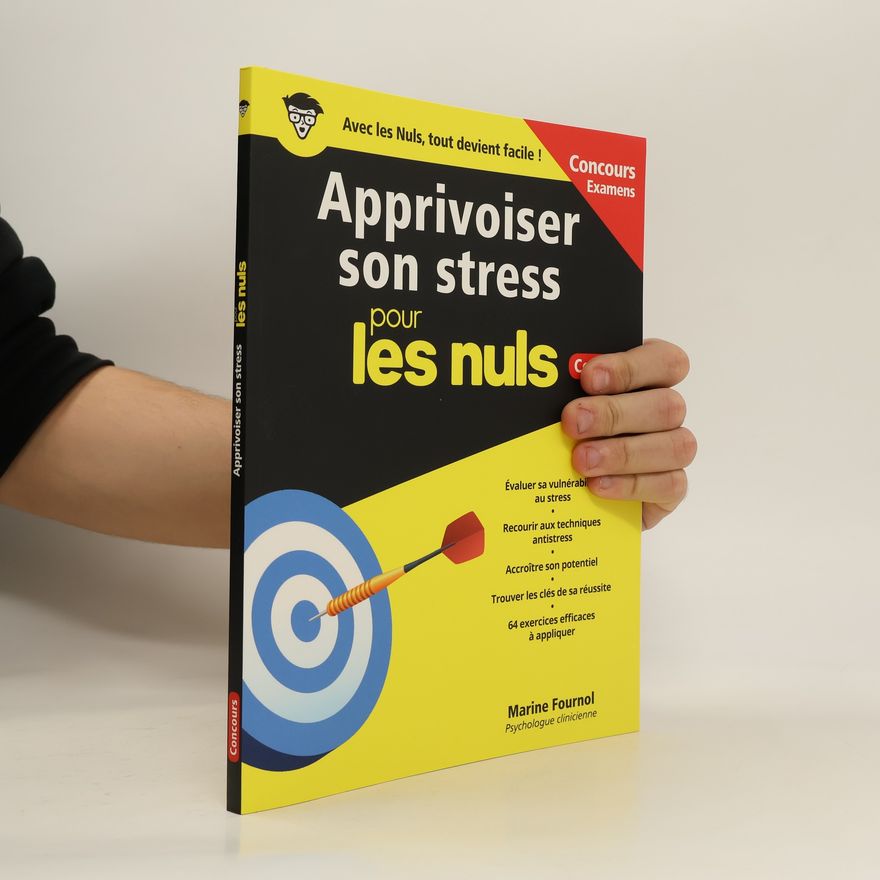 Various authors Apprivoiser son stress. Pour les nuls