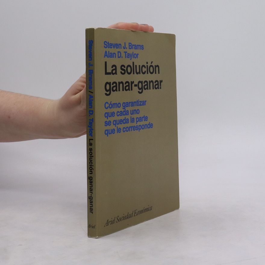 Alan D. Taylor La solución ganar-ganar