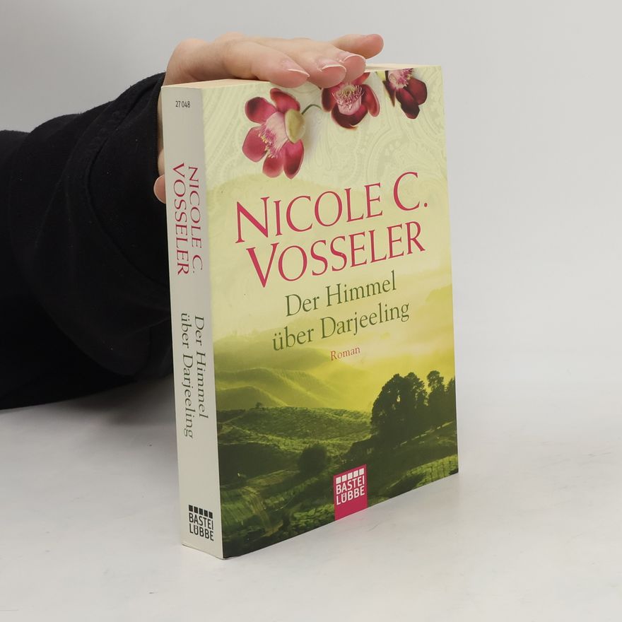 Nicole C. Vosseler Der Himmel über Darjeeling