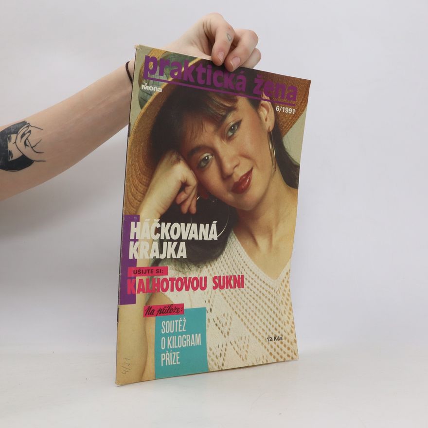 Kolektiv autorů Praktická žena 6/1991