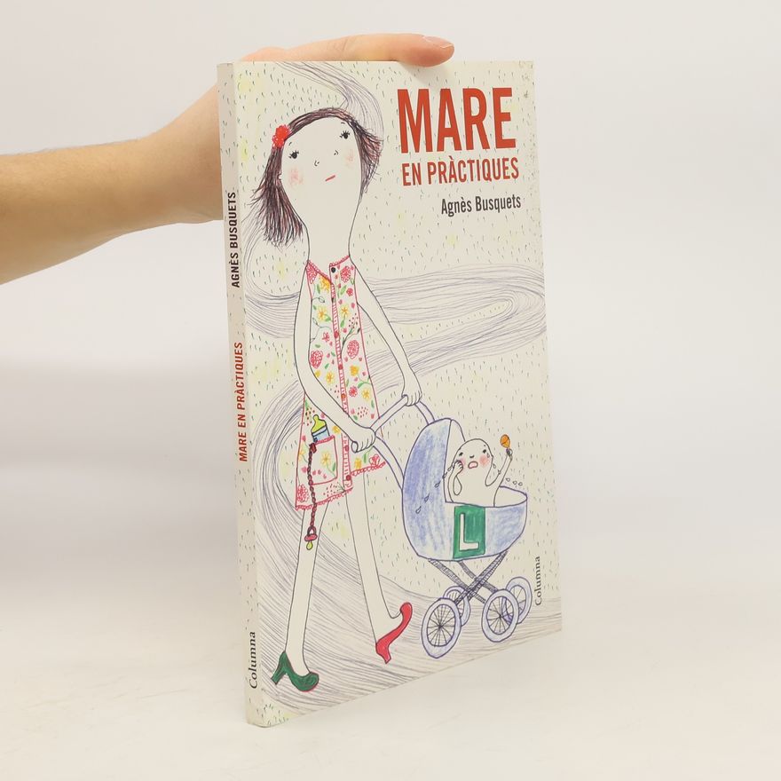 Agnes Busquets  Mare en pràctiques