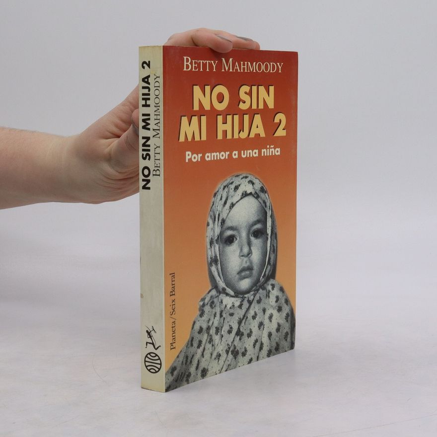 Betty Mahmoody No sin mi hija 2