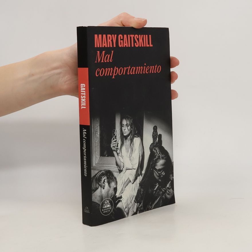 Mary Gaitskill Mal comportamiento