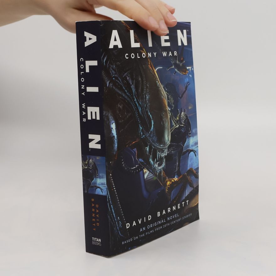 David M. Barnett Alien: Colony War
