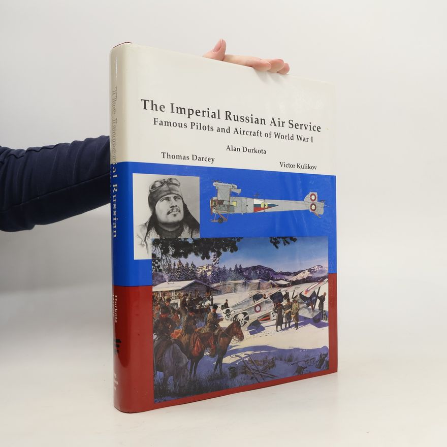 Thomas Darcey The Imperial Russian Air Service