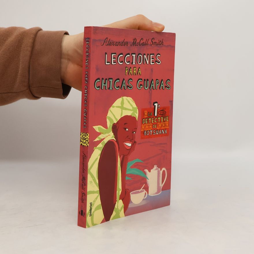 Alexander McCall Smith Lecciones para Chicas Guapas
