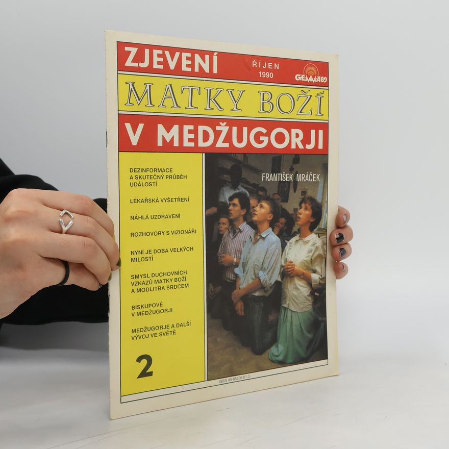 František Mráček Zjevení Matky Boží v Medžugorji 2. 10/1990