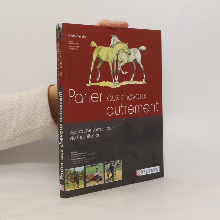 Carlos Pereira Parler aux chevaux autrement