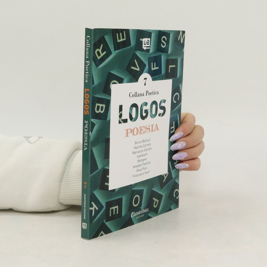 Various authors Collana Poetica 7. Logos. Poesia