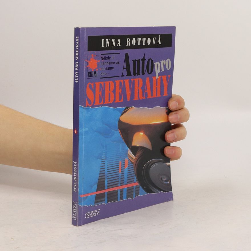 Inna Rottová Mirovská Auto pro sebevrahy