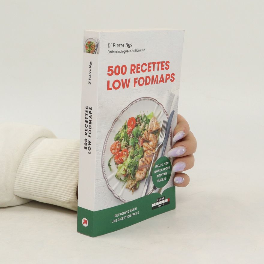 Pierre Nys 500 recettes low fodmaps